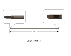 Quick Shaft - 64" Long
