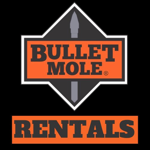 BulletMole Rentals